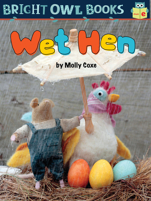 Title details for Wet Hen by Molly Coxe - Available